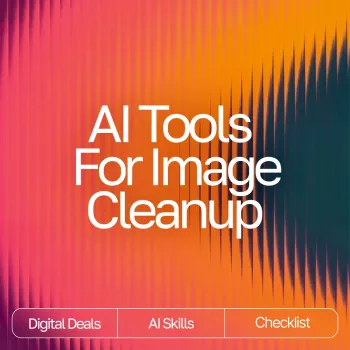 AI Image Cleanup Tools: Checklist + 10-Min Test Guide